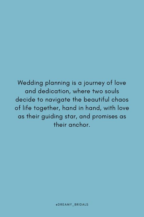 Discover inspiration in this beautiful quote about the journey of wedding planning. Explore tips for #WeddingPlanning and #LoveQuotes Wedding Planner Quotes, Wedding Planning Quotes, Planner Quotes, Event Planning Quotes, Planning Quotes, Wedding Congratulations Card, Wedding Destinations, Beautiful Chaos, Wedding Congratulations