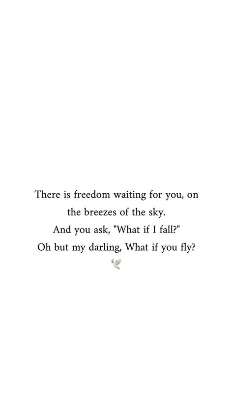 Freedom inspirational quote fly But My Darling What If You Fly, Oh But Darling What If You Fly, Oh My Darling What If You Fly, What Is I Fall But What If You Fly, Darling What If You Fly, But What If I Fall Quote, Oh But What If You Fly Quote, What If I Fall What If You Fly Wallpaper, I Will Catch You If You Fall Quotes