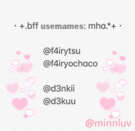 『 my hero academia usernames u & ur bff can use ( if they arent taken) 😚 also if u would like to use them pls follow me + give credit! 💗🎀✨ 』#mha #aesthetic #usernames #bokunoheroacademia pink pastel user ochaco denki deku tsuyu Aesthetic Usermanes, Mha Username Ideas, Cute Kpop Username, Aesthetic Names For Boyfriend, Angelic Usernames, Academia Usernames, Aesthetic Names For Girls Unique, Cutecore Usernames, Kawaii Usernames