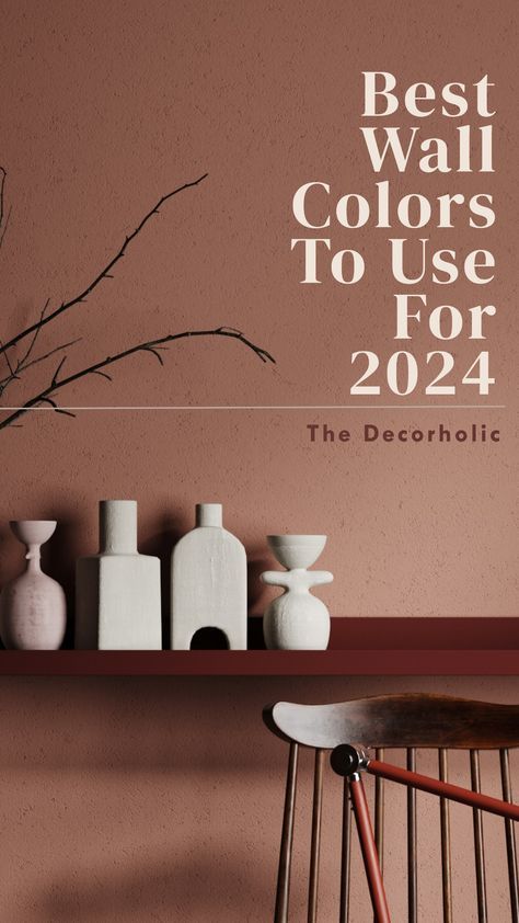 Top Colors For 2024, Wall Colour Ideas For Bedroom, Trend 2024 Interior, Wall Trends 2024, Color House Interior Paint Colours, House Paint Interior Living Room, Colors For 2024 Home, Interior Paint Trends 2024, 2024 Wall Colors