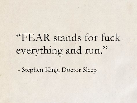 I Cannot Sleep Quotes, Do The Scary Thing Quote, Scary Book Quotes, The Shining Book Quotes, Stephen King Funny, Stephen King Quotes Inspiration, Stephen King Memes Funny, Steven King Books Aesthetic, Stephen Sondheim Quotes