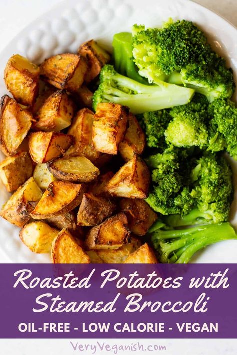 These quick, easy and tasty oil-free roasted potatoes are paired with steamed broccoli for a low calorie, but filling and nutritious meal. Excellent for those on the potato reset, Mary's Mini, McDougall diet or any vegan, plant-based way of eating. Vegan Oil Free Potato Recipes, Plant Based Broccoli Recipes, Healthy Vegan Food Low Calories, Mary's Mini Mcdougall Diet, Low Calorie Plant Based Meals, Macdougall Diet, Potato Reset Recipes, Mcdougall Starch Solution Recipes, Starch Solution Meals