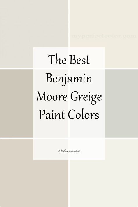 Benjamin Moore greige paint colors are some of the most popular colors you will find. Today we will explore the very best from Benjamin Moore and why they are so popular! Greige Benjamin Moore, Benjamin Moore Greige, Griege Paint Colors, Benjamin Moore Taupe, Bedroom Paint Colors Benjamin Moore, Benjamin Moore Beige, Benjamin Moore Bathroom Colors, Paint Colors For 2023, Neutral Paint Colors Benjamin Moore