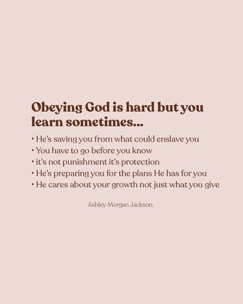 More often than not God asks us to obey before we have all our questions answered or things make perfect sense. We obey not because it’s easy but because we trust Him. Let’s read what God Himself says about obedience: “If you love me, you will keep my commandments.“ John 14:15 But Peter and the apostles answered, “We must obey God rather than men.” Acts 5:29 “As obedient children, do not be conformed to the passions of your former ignorance,” 1 Peter 1:14 If you are willing and obedient,... You Have Not Because You Ask Not Quotes, Prayers For Obedience, What God Says About Love, Quotes About Gods Love, Quotes About Being In Love, Love God Quotes, Keep My Commandments, Obedience To God, Obey God