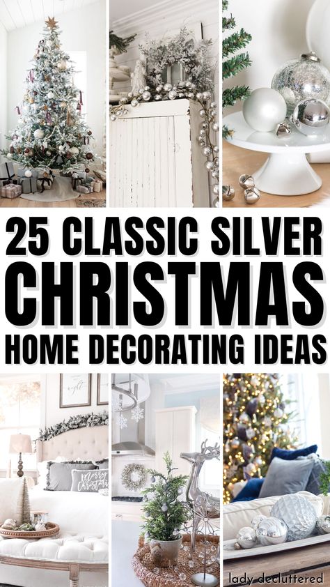 25 Classic Silver Christmas Home Decorating Ideas Christmas Decor Ideas White Gold Silver, Silver Christmas Centerpieces For Table, Christmas Silver Decorations, Silver Christmas Tree Decorations Ideas, White And Silver Christmas Decor Ideas, Silver And Gold Christmas Decor Ideas, Silver Christmas Centerpieces, Silver Tree Decorating Ideas, Elegant Christmas Decor Ideas For The Home