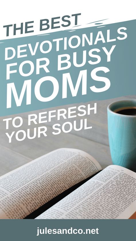 Searching for devotionals for moms? Finding space in your day for quiet time is sometimes next to impossible. These daily devotionals for women will ignite your faith and refresh your soul. Peek inside to find the best mom devotionals you've been waiting for!