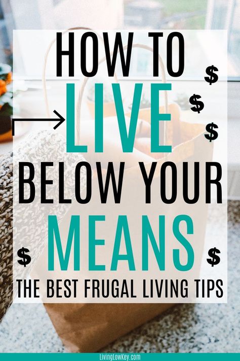 Live Below Your Means, Frugal Habits, Saving Money Frugal Living, Living Below Your Means, Money Saving Techniques, Money Frugal, Saving Money Budget, Money Saving Plan, Best Money Saving Tips