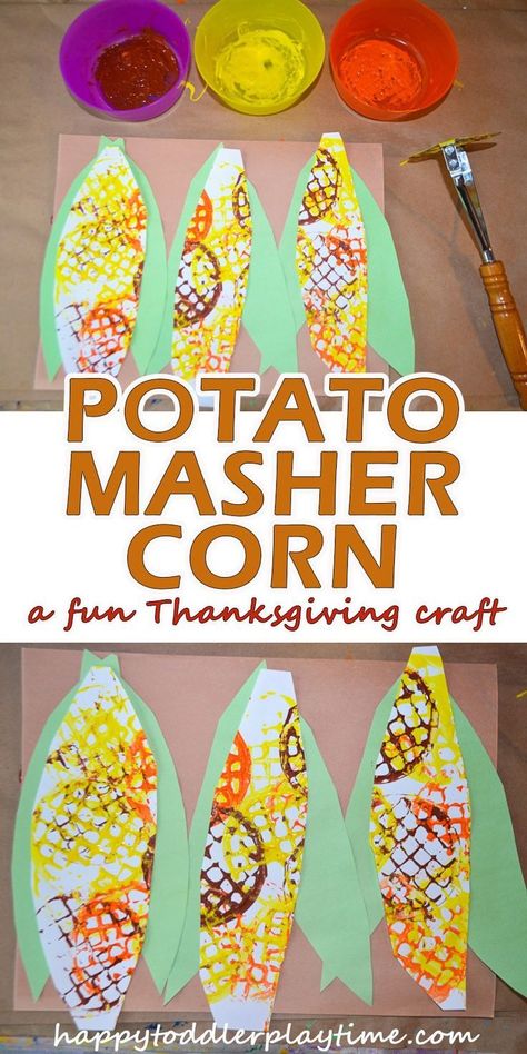 Potato Masher Corn - HAPPY TODDLER PLAYTIME Thanksgiving Small Group Activities, Harvest Theme Preschool Activities, Food Crafts Preschool, Harvest Preschool Activities, Thanksgiving Art For Kids, November Preschool, Corn Craft, Thanksgiving Crafts For Toddlers, Harvest Crafts