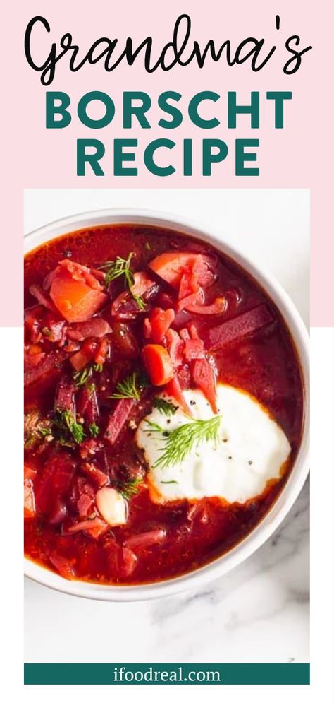 My Grandma's Borscht Recipe will blow your mind! This tasty meal is a Ukrainian classic. It’s full of wholesome ingredients like red beets, beef, cabbage, potatoes, carrots, and more. Serve this wonderful soup with a dollop of sour cream! This recipe is delicious year-round so try out this borscht today! Best Borscht Soup Recipe, Ukrainian Borscht, Beet Borscht, Beet Soup Recipes, Borscht Recipe, Borscht Soup, Vegetarian Soups, Beet Soup, Vegetarian Soup Recipes