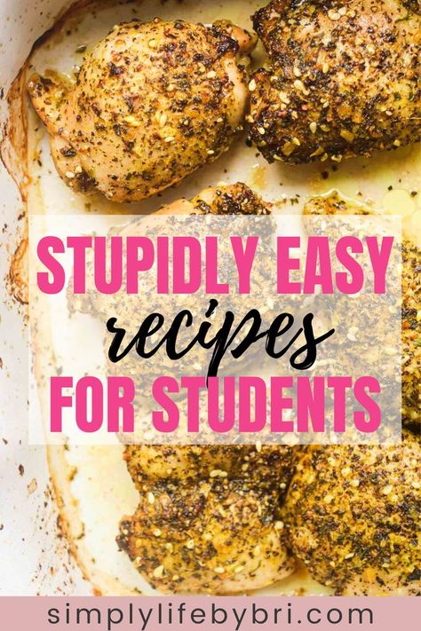 Easy Cheap Dinners For College Students, Easy Cooking For College Students, College Chicken Recipes, Quick Easy Meals For College Students, Cheap Meals For One College Students, College Supper Ideas Easy Meals, Healthy Dinners For College Students, Cheap And Easy Recipes For 2, Gluten Free College Student Meals