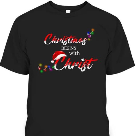 Christmas Begin With Christ Christian Christmas Fairy. Welcome to our Christmas collection! Here, you'll find a beautiful assortment of festive clothing that celebrates the true meaning of Christmas – the birth of Jesus Christ. Our collection features a range of tasteful and stylish designs, perfect for showcasing your faith throughout the holiday season. From cozy sweaters to elegant shirts and accessories, each piece in our collection is thoughtfully designed to help you share the joy and bles Christian Christmas Tshirt, Christmas Tshirt Designs, The Birth Of Jesus Christ, Christmas Dance, Birth Of Jesus Christ, True Meaning Of Christmas, Meaning Of Christmas, Christmas Tshirt, Christmas Jesus