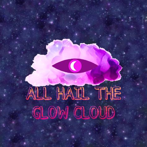 All Hail The Glow Cloud, Glow Cloud Night Vale, Welcome To Night Vale Wallpaper, Welcome To Night Vale Aesthetic, Wtnv Fanart, Tat Inspiration, Glow Cloud, Cloud Tattoo, The Moon Is Beautiful