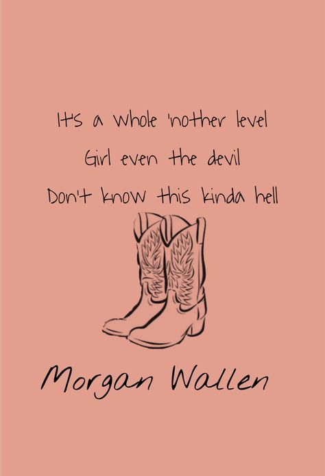 Morgan Wallen Tatoos, Country Saying Tattoos, Morgan Wallen Song Quotes Wallpaper, Morgan Wallen Wallpaper Lyrics 98 Braves, Morgan Wallen Cowgirls Lyrics, Country Song Quotes Morgan Wallen, Morgan Wallen Wallpaper Aesthetic Lyrics, You Threw Dirt On My Name, Country Artist Quotes