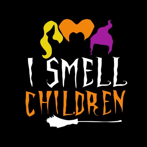 I+smell+children+svg,+I+smell+children+halloween,+Hocus+Pocus Hocus Pocus Cricut Svg, Hocus Pocus Laptop Wallpaper, Pumpkin Painting Hocus Pocus, Hocus Pocus Tshirt Ideas, Hocus Pocus Pumpkin Carving Stencils, Hocus Pocus Drawing Easy, Hocus Pocus Images, Hocus Pocus Stencil, Hocus Pocus Pumpkin Carving