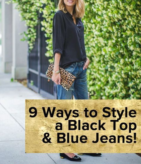 How to Style Black Top & Blue Jeans -- everyone's favorite combo! Black Shirt Blue Jeans Outfit Women, Blue Jeans And Black Top Outfit, Black Denim Shirt Outfit Women, Jeans Black Top Outfit, Jeans And Black Top Outfit, Dark Blue Jeans Outfit, Black Top Outfit, Blue Jeans Outfit, Style Hacks