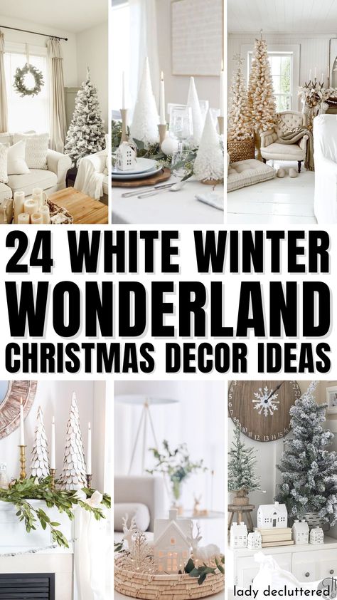 24 White Winter Wonderland Christmas Decor Ideas White Christmas Inspiration, White Christmas Table Decorations Ideas, White Christmas Indoor Decor, Winter Wonderland Christmas House Decor, Winter Decor For Mantle, White Christmas Tree Ornaments Ideas, Winter Wonderland Garland Ideas, Rustic Winter Wonderland Christmas, Neutral White Christmas Decor