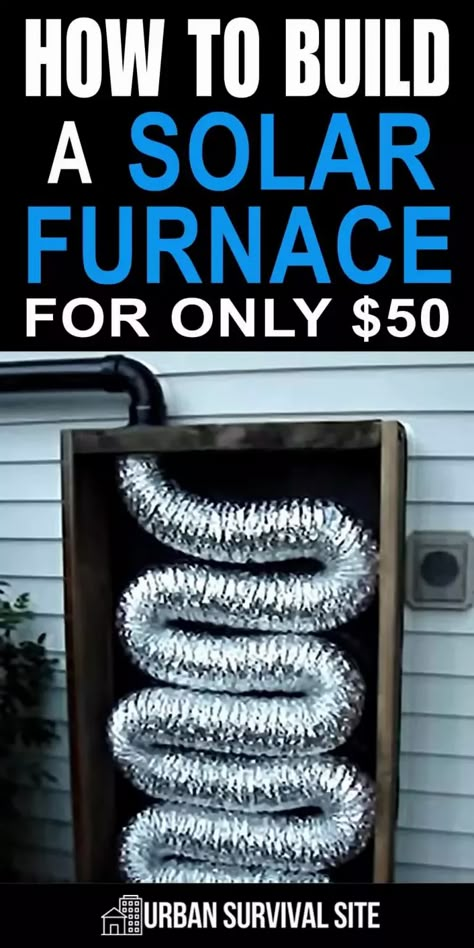 Solar Furnace, Off Grid Survival, Living Off The Grid, Homesteading Skills, Emergency Preparation, Survival Life Hacks, Self Sufficiency, Survival Techniques, Urban Survival