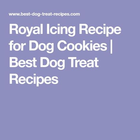 Icing For Dogs, Dog Cookie Recipes, Homemade Dog Cookies, Cookies Best, Christmas Dog Treats, Best Treats For Dogs, Dog Biscuit Recipes, Easy Dog Treats, Royal Icing Recipe