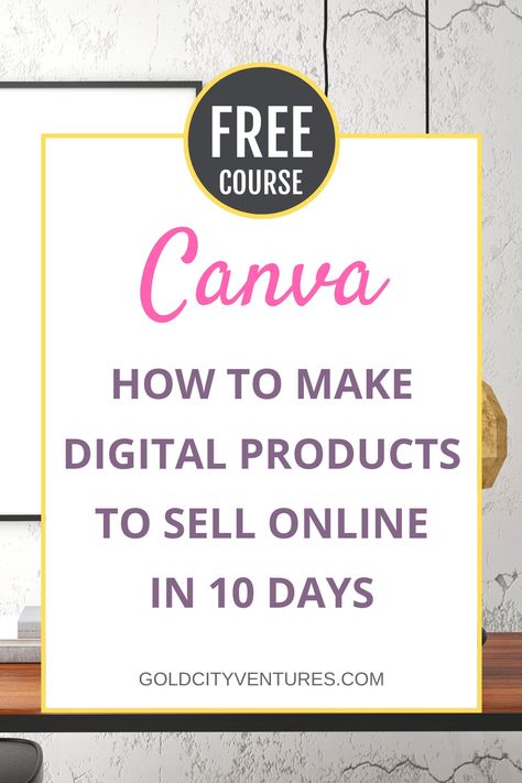 Products To Sell Online, Starting An Etsy Business, Digital Products To Sell, 10 Day Challenge, Canvas Learning, Products To Sell, Canva Tutorial, Create Digital Product, Graphic Design Tips