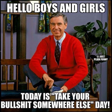 Mr Rodgers, Mr Rogers Quote, Italian Memes, Mister Rogers Neighborhood, Funny Today, Motivational Speaking, Villain Quote, Fred Rogers, British Humor