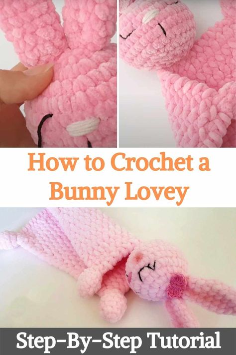 Bunny Blanket Crochet Free Pattern, Blanket Yarn Lovey Pattern, Crochet Plush Lovey, Quick Crochet Baby Toys, Baby Blanket Bunny, Crochet Lovey With Blanket Yarn, Free Bunny Lovey Crochet Pattern, Crochet Baby Pink, Rabbit Lovey Crochet Pattern