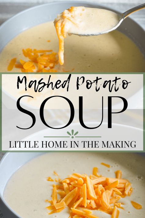 Leftover Mashed Potato Soup - Little Home in the Making Leftover Mashed Potato Soup, Leftover Potatoes Recipes, Leftover Mashed Potatoes Soup, Mashed Potato Soup, Baked Potato Soup Easy, Cheesy Soup, Mashed Potato Pancakes, Baked Recipe, Christmas Leftovers