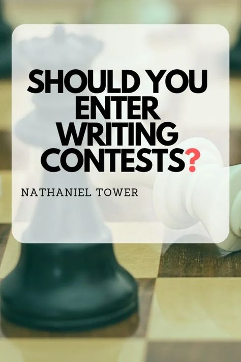 Writing Contests: To Enter, or Not to Enter | Nathaniel Tower Writing Contest, Academic Essay, Academic Essay Writing, Argumentative Writing, Essay Contests, Best Character Names, Writing Short Stories, Writing Career, Essay Help