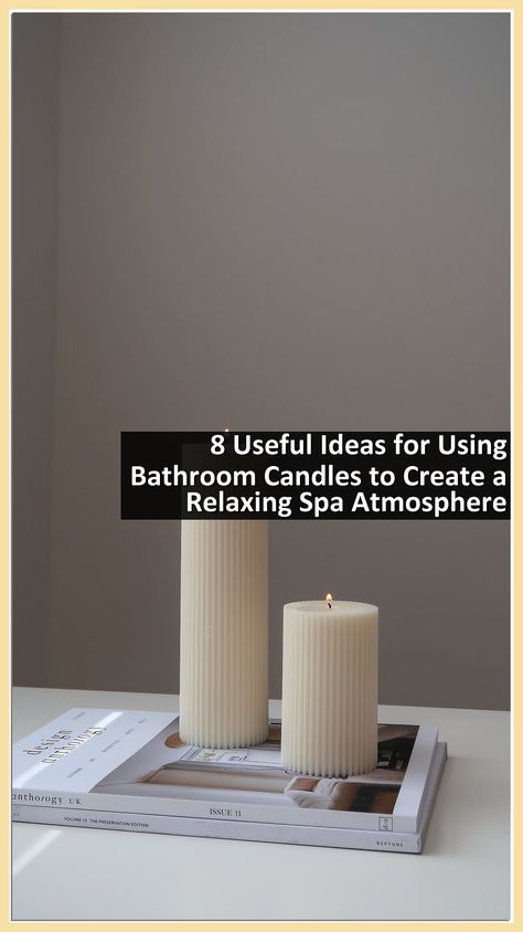 Transform your bathroom into a serene spa retreat with our 8 useful ideas for using bathroom candles. Discover how the soft glow and soothing scents of candles can elevate your relaxation experience, enhance your bath rituals, and create a calming ambiance. From strategic placement to pairing with essential oils, learn innovative tips to make your bathroom a sanctuary of peace and tranquility. Embrace the art of relaxation today! Bath Rituals, Bathroom Candles, Useful Ideas, Spa Retreat, Relax Spa, Pillar Candles, Relaxation, Scents, Essential Oils