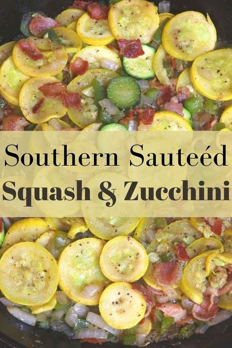 Squash Zucchini Okra, Yellow Squash And Bacon Recipes, Ways To Make Zucchini And Squash, Southern Zucchini Recipes, Southern Yellow Squash Recipes, Sautéed Yellow Squash, Yellow Squash And Zucchini Recipes Stir Fry, Best Zucchini Side Dish, Southern Squash Recipes