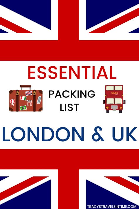 London Travel Checklist, Packing For Uk In Fall, Uk Packing List Summer, Packing For England Summer, Packing For London In March, Uk Travel Tips, London Packing List Fall, London Packing List Spring, What To Pack For England