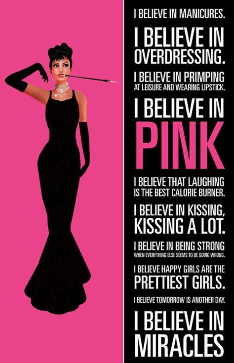 Audrey Hepburn Quotes, I Believe In Pink, Believe In Miracles, Pink Quotes, Pure Romance, Fashion Quotes, Audrey Hepburn, The Words, Great Quotes