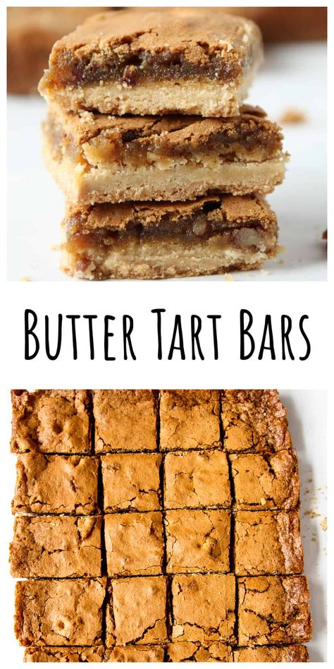 Thanksgiving Dessert Recipes Easy, Butter Tart Bars, Easy Quick Dessert Recipes, Dessert Recipes Thanksgiving, Dessert Recipes Fall, Dessert Recipes For Thanksgiving, Dessert Recipes Easy Quick, Butter Tart Squares, Canadian Butter Tarts