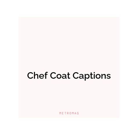 If you're looking for some great chef captions and quotes to use on your Instagram, you've come to the right place. Get inspired with these ideas and get ready to post! See all quotes and captions on https://metromag.com/chef-captions/ Chef Coat, Black Color Hairstyles, Color Hairstyles, Quotes For Instagram, All Quotes, Hairstyles Black, Instagram Captions, Beauty Trends, World Of Fashion