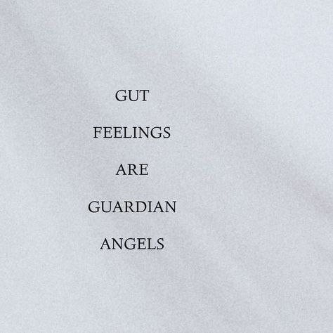 Always listen to your gut. | Life Quotes Always Listen To Your Gut, Listening To Your Gut Quotes, Gut Quotes Listen To Your, My Gut Feeling Quotes, Gutwrenching Qoutes, Gut Feeling Tattoo, Listen To Your Gut Quotes, Listen To Your Body Quotes, Gut Tattoo