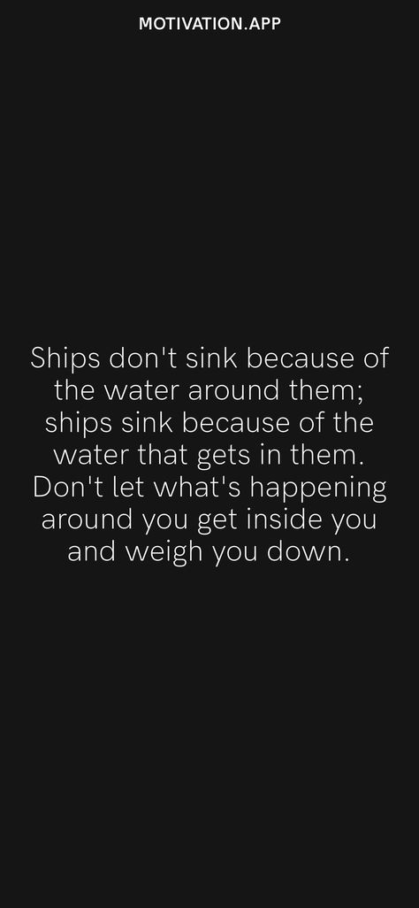 Let The Ship Sink Quotes, Sinking Ship Quotes, Sink Or Swim Tattoo, Ship Quotes, Inspirational Notes, I Refuse To Sink, Ambition Quotes, Water Quotes, Refuse To Sink