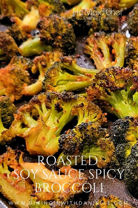 Roasted Soy Sauce Spicy Broccoli Broccoli Soy Sauce Recipes, Spicy Roasted Broccoli, Asian Roasted Broccoli, Spicy Broccoli Recipes, Roasted Broccoli Recipes Oven, Soy Broccoli, Roasted Broccoli Recipes, Soy Sauce Broccoli, Broccoli Asian