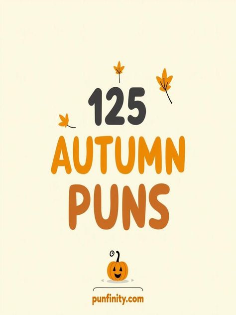 autumn puns Funny Autumn Quotes Humor, Fall Puns Letterboard, Thanksgiving Puns For Signs, Pumpkin Puns Funny, Fall Puns Funny, Fall Puns Autumn, Thanksgiving Puns Funny, Motivational Puns, Funny Puns Hilarious