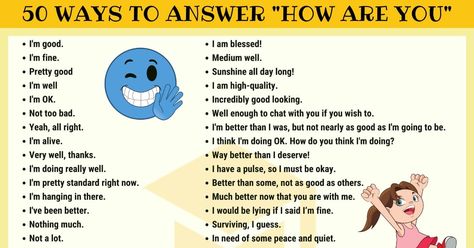 Learn how to answer 'How Are You?' in formal and informal ways to improve your daily English conversations. 50 Responses Tatabahasa Inggeris, English Expressions, Ways To Say Hello, Other Ways To Say, Teaching English Grammar, English Learning Spoken, Conversational English, Common Phrases, English Verbs