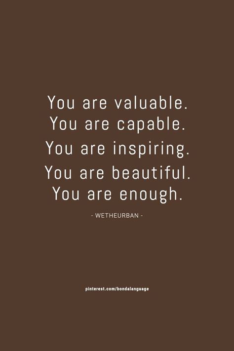 Wetheurban Quotes, Inspirational Quotes Confidence, Short Encouraging Quotes, Valuable Quotes, Aspiration Quotes, You Are Enough Quote, Quote Photography, Soul Scripts, Fashion Quotes Inspirational