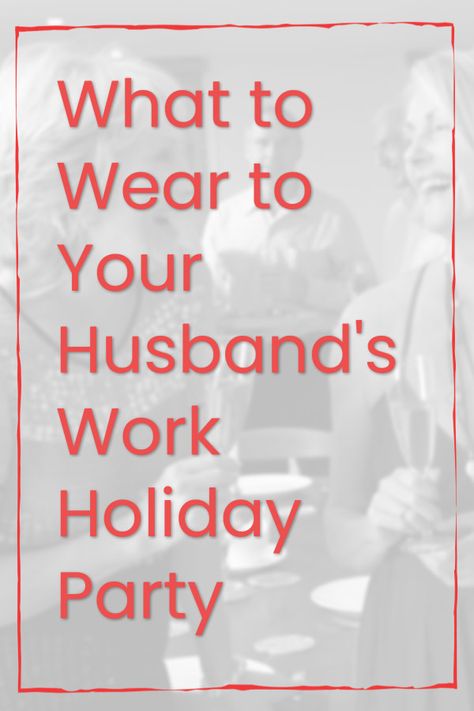 Wondering what to wear to a holiday house party as a plus-one? We offered some advice to our reader, a young woman lawyer, wondering what to wear to the holiday party at her husband's boss's house. It can be trickier than you think! (The comments are gold on this one!) #holidayparties #Christmasparties #whattoweartoholidayparties #whattoweartoChristmasparties #officeholidayparty #workholidayparty #bossholidayparty #husbandholidayparty #companyholidayparty #companyChristmasparty Company Party Outfit Casual, What To Wear To A Company Christmas Party, Husbands Work Christmas Party Outfit, Business Casual Outfits For Women Christmas Party, What To Wear To A House Party, What To Wear To A Christmas Party, Company Christmas Party Outfit Casual, Casual Work Holiday Party Outfit, Office Party Outfits Women