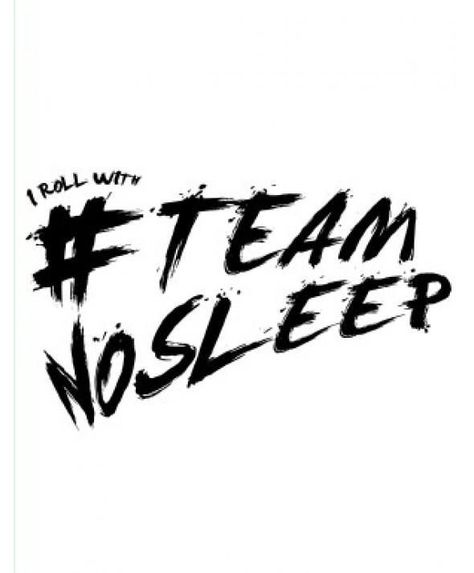 Team no sleep Team No Sleep, Night Shift Problems, Nurses Life, Cna Humor, Words Mean Nothing, Nursing Life, Night Shift Nurse, Sleep Quotes, No Sleep