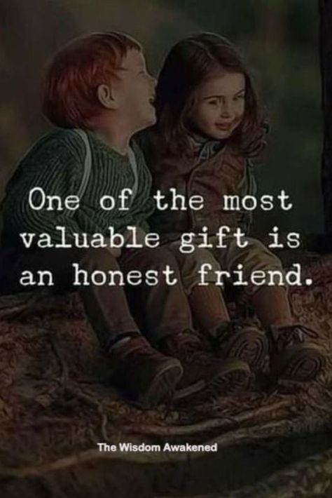 One of the most valuable gift is an honest friend. Influence People, Inspirational Motivational Quotes, How To Influence People, You Quotes, Love Gif, Inspirational Quotes Motivation, Friendship Quotes, Daily Quotes, Cute Love