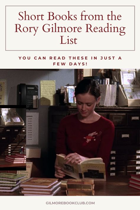 Rory Gilmore Reading List, Rory Gilmore Reading Challenge, Gilmore Girls Books, Rory Gilmore Books, Rory Gilmore Reading, The Gilmore, Short Books, Book Challenge, Rory Gilmore