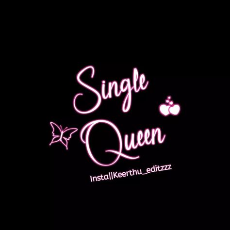 Single Queen Wallpaper, I Am Single Dp, Single Queen Dp, Single Dp, Queen Dp, Group Dp, Kakashi Tattoo, Queen Jenny, New Instagram Logo