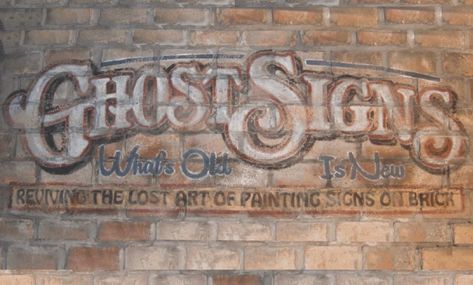 Ghost Signs Buildings, Ghost Advertising, Distressed Brick Wall, Painting Signs, Art Of Painting, Painting Logo, Basement Remodel Diy, Remodel Diy, Ghost Art