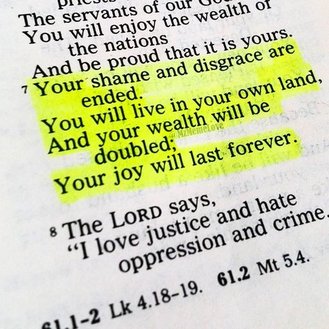 DOUBLE RECOMPENSE ••• Isaiah 61:7 The #prosperity of the future shall be a twofold #recompense for the miseries of the past and the present.  You shall have double your former #glory & double your former territory. Prepare for the ample life with everlasting #joy! Isaiah 61, Prayer Scriptures, After Life, Bible Quotes Prayer, Bible Encouragement, Prayer Quotes, Scripture Quotes, Verse Quotes, Bible Inspiration