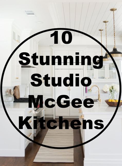 10 Favorite Studio McGee Kitchens Magee And Co Kitchen, Studio Mcgee Pantry, Mcgee And Co Lighting, Magee And Co, Mcgee Kitchens, Studio Mcgee Lighting, Studio Mcgee Kitchen Styling, Mcgee And Co Kitchen, Shea Mcgee Style