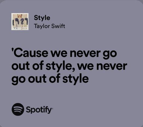 Taylor Swift Lyrics 1989, Frases Taylor Swift, Style Taylor Swift, Musica Spotify, Taylor Swift Playlist, Style Lyrics, Taylor Swift Song Lyrics, Taylor Songs, Taylor Lyrics