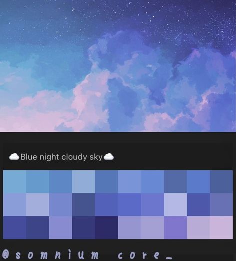 Палитра для рисования #9. in 2024 | Blue color pallet, Sky color, Night clouds . #Night_Sky_Pallet #Night_Aesthetic_Color_Palette #Night_Blue_Color_Palette #Starry_Color_Palette Night Sky Pallet, Night Blue Color Palette, Starry Color Palette, Solar Eclipse Color Palette, Sky Pallete Color, Night Sky Reference, Nighttime Color Palette, Night Time Color Palette, Night Colour Palette