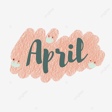 April Header, April Lettering, Month Lettering, April Design, April Wallpaper, April April, Easter Backgrounds, Respiratory Therapy, Beautiful Lettering